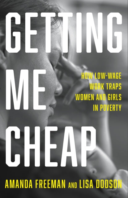 Book cover of: Getting Me Cheap. By: Lisa Dodson