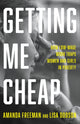 Book cover of: Getting Me Cheap. By: Lisa Dodson