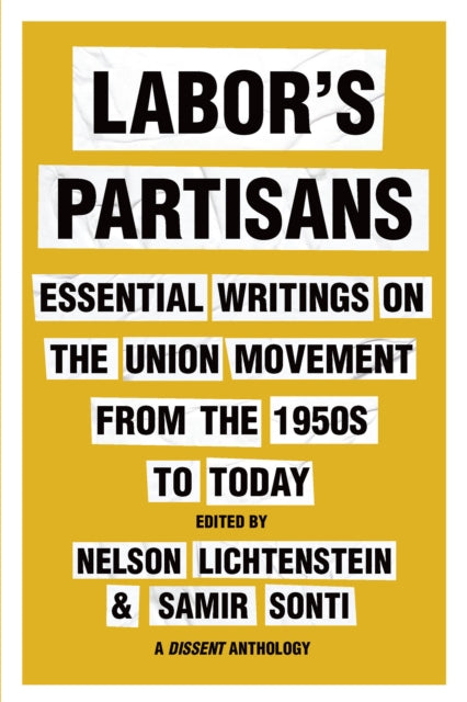 Book cover of: Labor's Partisans. By: Nelson Lichtenstein