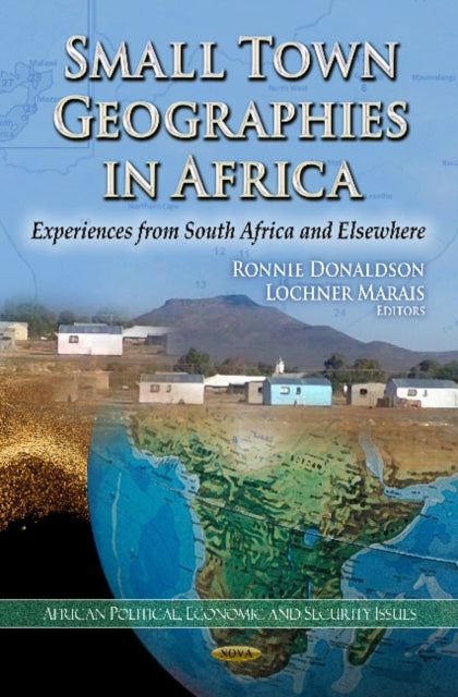 Book cover of: Small Town Geographies in Africa. By: Ronnie Donaldson