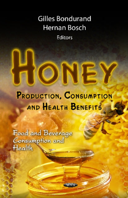 Book cover of: Honey. By: Gilles Bondurand