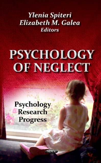 Book cover of: Psychology of Neglect. By: Ylenia Spiteri