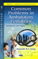 Book cover of: Common Problems in Ambulatory Pediatrics. By: Alexander K. C. Leung