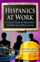 Book cover of: Hispanics at Work. By: Donna Blancero