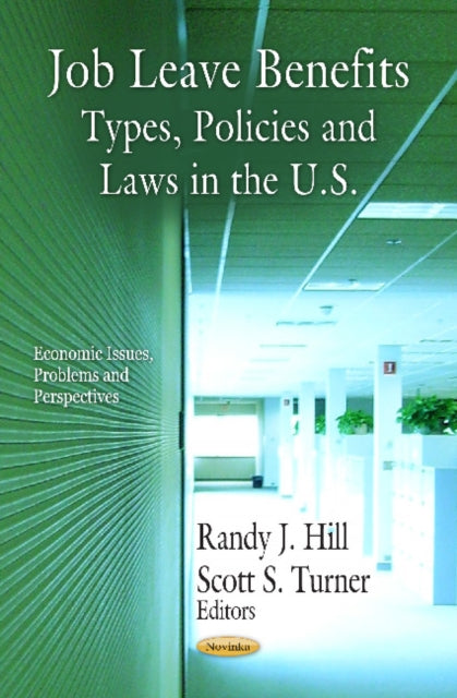 Book cover of: Job Leave Benefits. By: Randy J. Hill