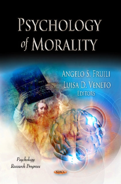 Book cover of: Psychology of Morality. By: Angelo S. Fruili