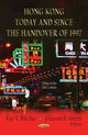 Book cover of: Hong Kong Today & Since the Handover of 1997. By: Kay T. Ritcher