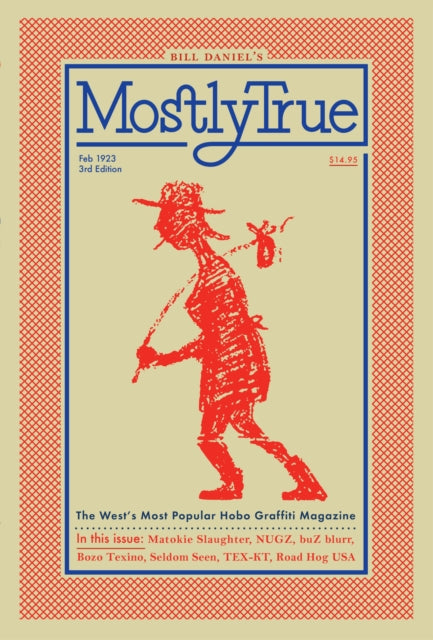 Book cover of: Mostly True. By: Bill Daniel