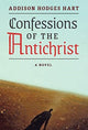 Book cover of: Confessions of the Antichrist (A Novel)
