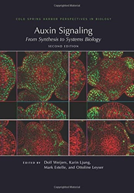 Book cover of: Auxin Signaling: From Synthesis to Systems Biology, Second Edition. By: Dolf Weijers