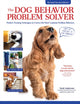Book cover of: Dog Behavior Problem Solver, 2nd Edition. By: Teoti Anderson