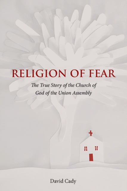 Book cover of: Religion of Fear. By: David Cady