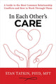 Book cover of: In Each Other's Care. By: Stan Tatkin