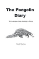 Book cover of: Pangolin Diary. By: David Stanley