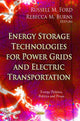 Book cover of: Energy Storage Technologies for Power Grids & Electric Transportation. By: Russell M. Ford