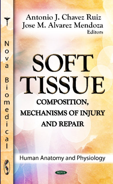 Book cover of: Soft Tissue. By: Antonio J. Chavez Ruiz