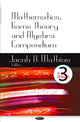 Book cover of: Mathematics, Game Theory & Algebra Compendium. By: Jacob H. Mathias