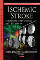 Book cover of: Ischemic Stroke. By: Virag Lakatos