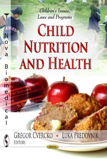 Book cover of: Child Nutrition & Health. By: Gregor Cvercko