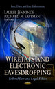 Book cover of: Wiretaps & Electronic Eavesdropping