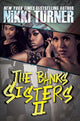 Book cover of: Banks Sisters 2. By: Nikki Turner