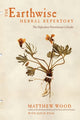 Book cover of: Earthwise Herbal Repertory. By: Matthew Wood