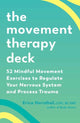 Book cover of: Movement Therapy Deck. By: Erica Hornthal