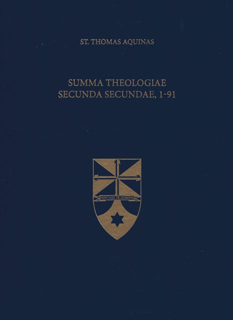 Book cover of: Summa Theologiae Secunda Secundae, 1-91. By: Thomas Aquinas
