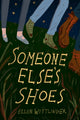 Book cover of: Someone Else's Shoes. By: Ellen Wittlinger