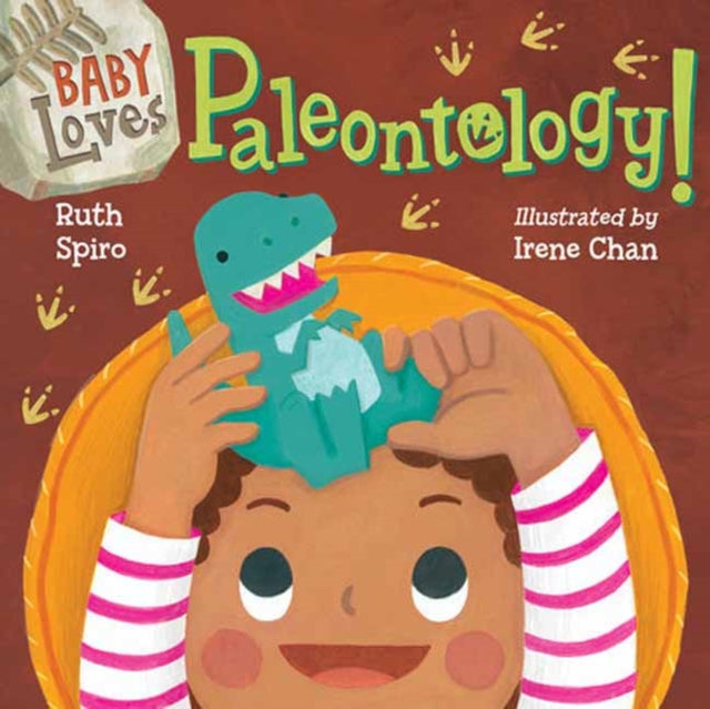 Book cover of: Baby Loves Paleontology. By: Ruth Spiro