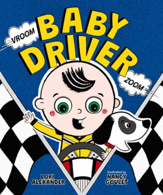 Book cover of: Vroom, Baby Driver, Zoom