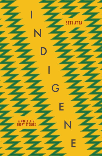 Book cover of: Indigene. By: Sefi Atta