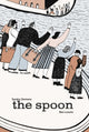 Book cover of: Spoon. By: Sandra Siemens