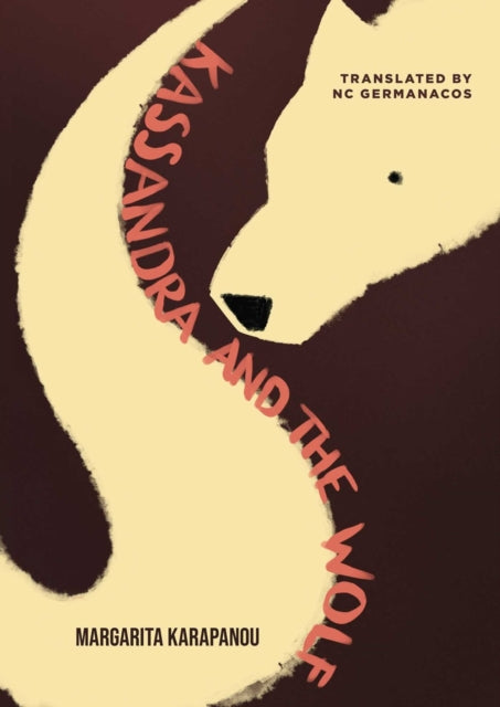 Book cover of: Kassandra and the Wolf