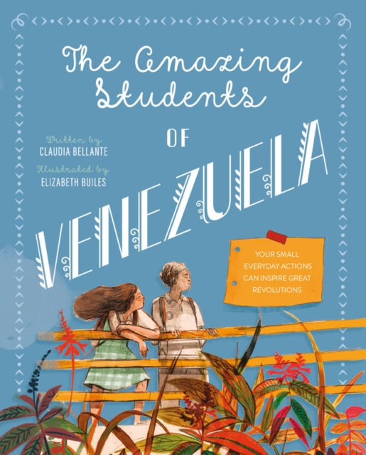 Book cover of: Amazing Students of Venezuela. By: Claudia Bellante
