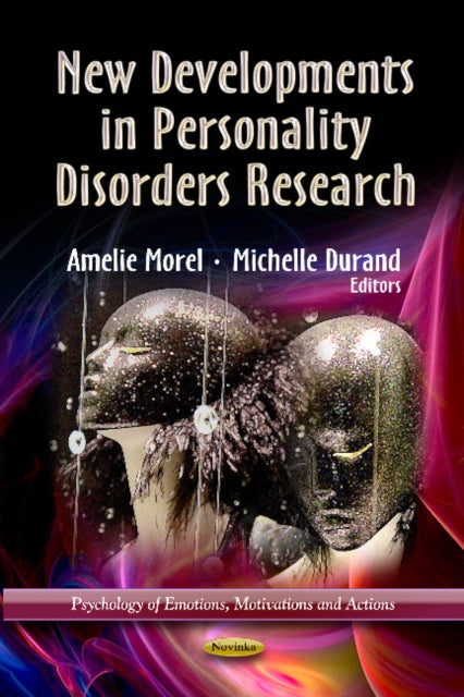 Book cover of: New Developments in Personality Disorders Research. By: Amelie Morel