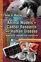 Book cover of: Animal Models in Cancer Research & Human Disease