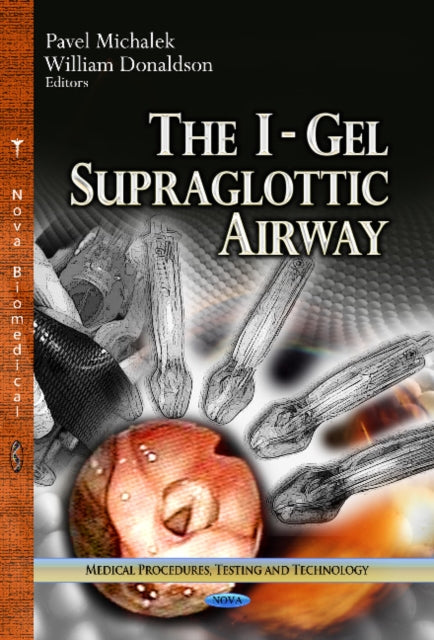 Book cover of: I-Gel Supraglottic Airway. By: Pavel Michalek
