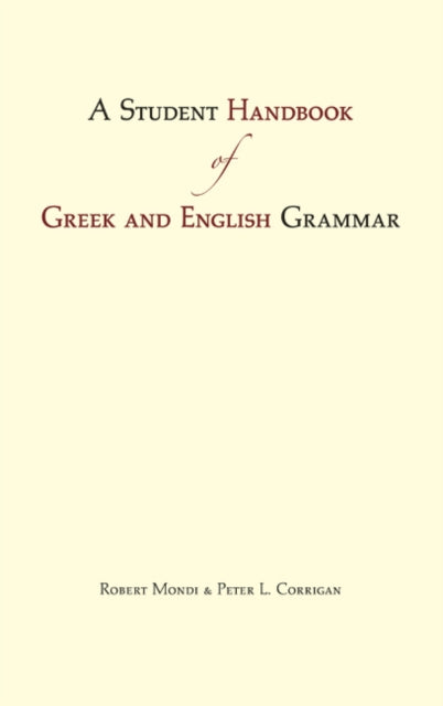 Book cover of: Student Handbook of Greek and English Grammar. By: Robert Mondi