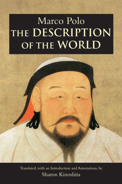 Book cover of: Description of the World. By: Marco Polo