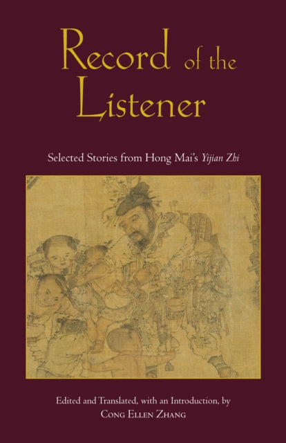 Book cover of: Record of the Listener. By: Hong Mai