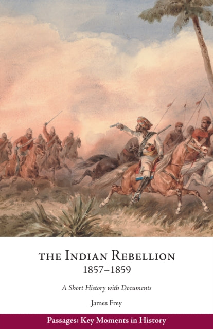 Book cover of: Indian Rebellion, 1857-1859. By: James Frey