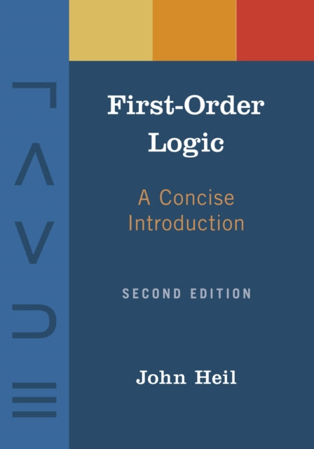 Book cover of: First-Order Logic. By: John Heil