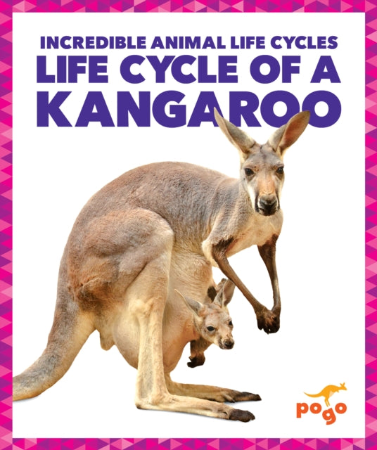 Book cover of: Life Cycle of a Kangaroo