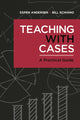 Book cover of: Teaching with Cases. By: William Schiano