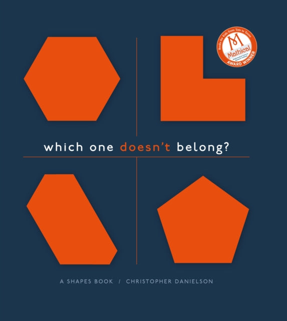 Book cover of: Which One Doesn't Belong?. By: Christopher Danielson