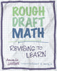 Book cover of: Rough Draft Math. By: Amanda Jansen