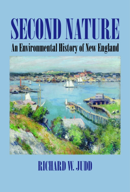 Book cover of: Second Nature. By: Richard W. Judd