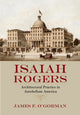 Book cover of: Isaiah Rogers. By: James F. O'Gorman