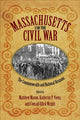 Book cover of: Massachusetts and the Civil War. By: Matthew Mason